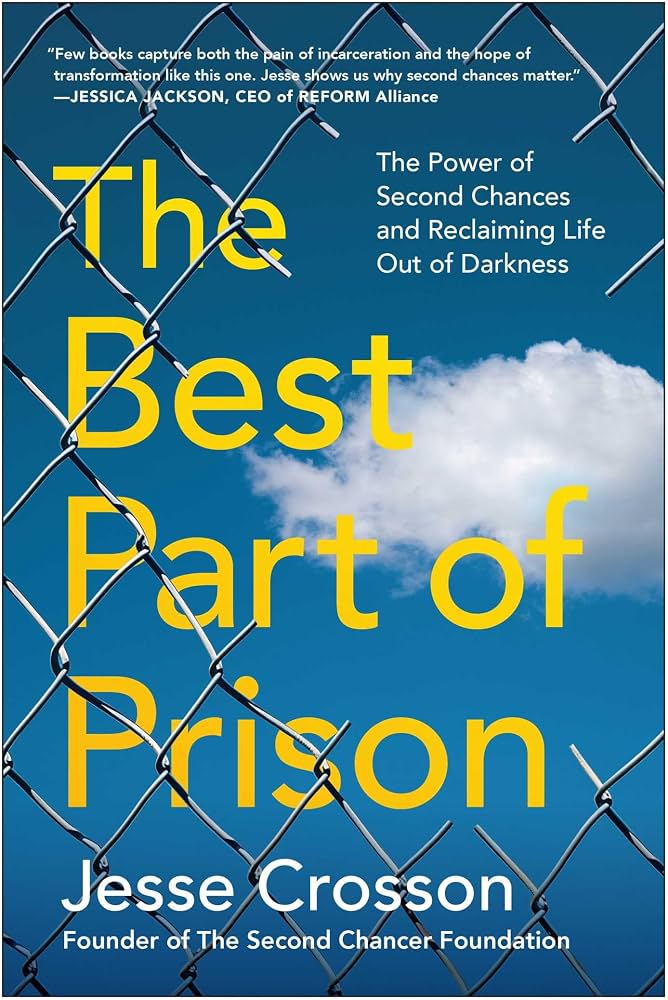 Cover of The Best Part of Prison by Jesse Crosson